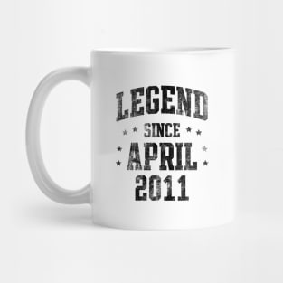 Legend since April 2011 Mug